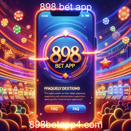 Explorando o FAQ do 898 Bet App: Esclarecendo Suas Dúvidas